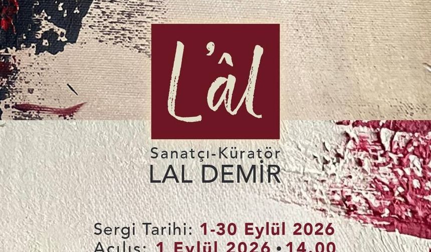 ABB’de “L’âl” Sergisi: Kırmızı, Aşk, Acı ve Dönüşümün Dili Oluyor