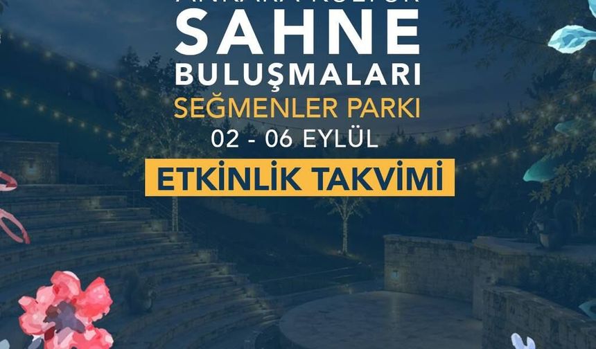 Ankara'nın Tiyatro Toplulukları Sahne Buluşmalarında Bir Araya Geliyor