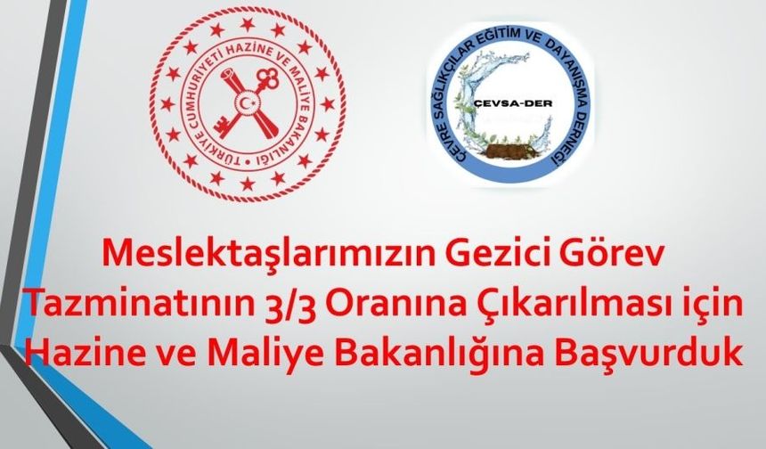 Çevre Sağlığı Teknisyen ve Teknikerleri Gezici Görev Tazminatında Artış İstiyor